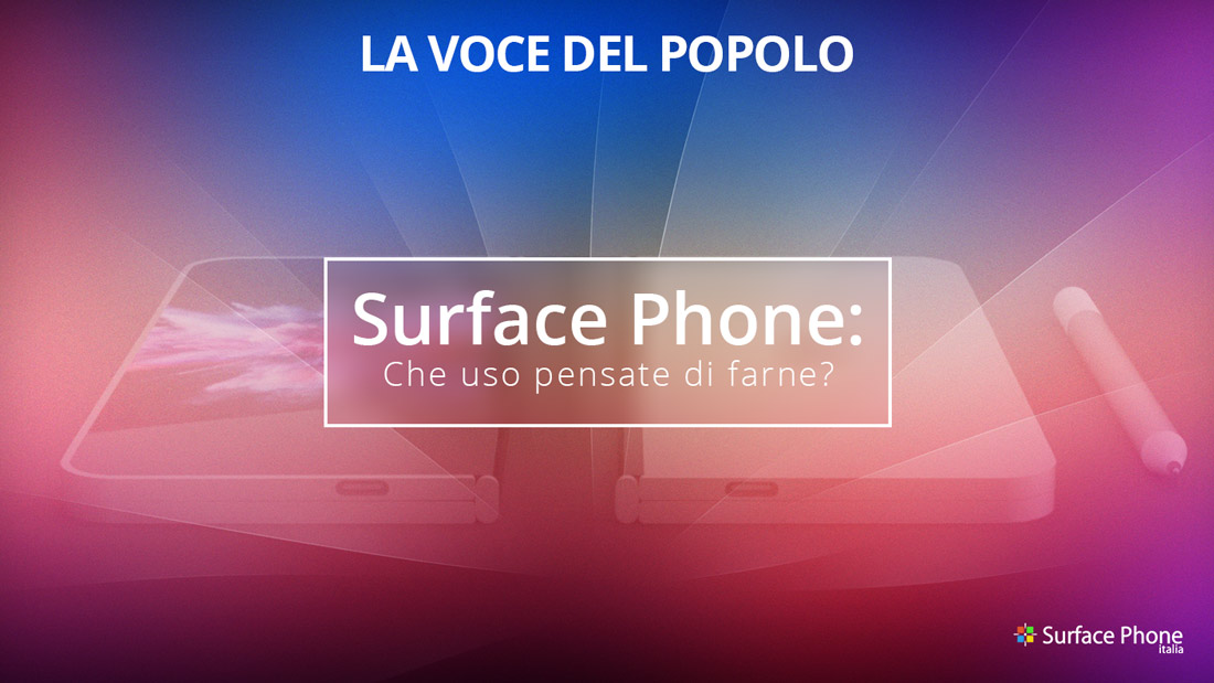 Surface Phone: “Che uso pensate di farne?” | [LA VOCE DEL POPOLO]